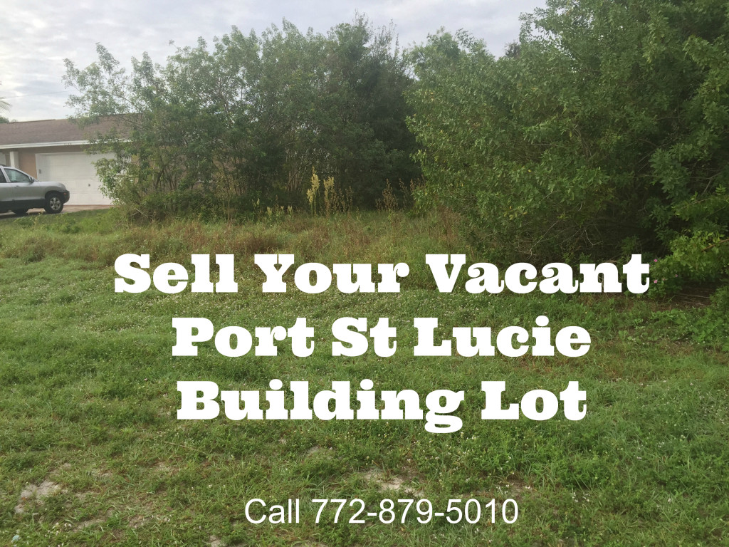 Sell Your Vacant Lot in Port St Lucie