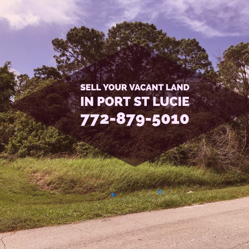 Another way to buy vacant land in Port St Lucie Sell My House Fast